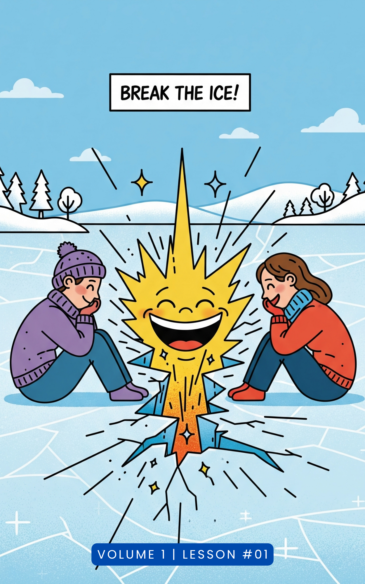 Break the ice illustration: a cheerful sun breaks through ice as people begin talking.